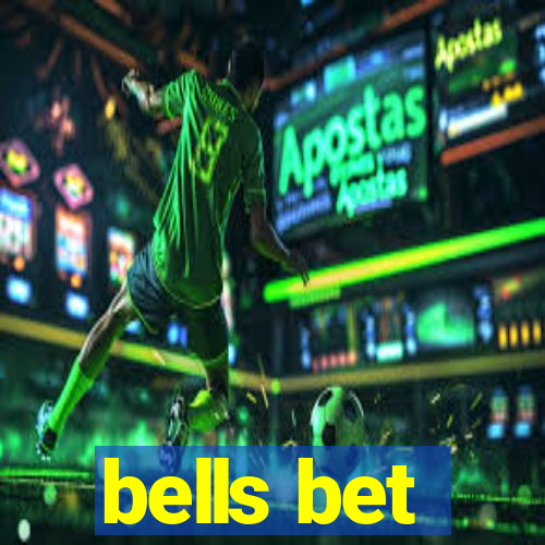 bells bet